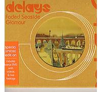 Delays - Faded Seaside Glamour [CD+DVD]