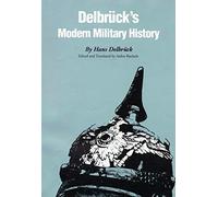 Delbrück's Modern Military History