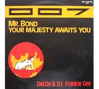 DelDe & DJ Frankie Gee - Delde & Franky Gee - 007 (Mr. Bond, The Majesty Awaits You) - ZYX Records - ZYX 5727