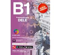 DELE B1 Preparación: Audio descargable + Claves y transcripciones / Keys and transcripts included (Preparación para exámenes DELE)