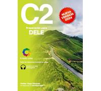 DELE C2 Preparación: Audio descargable + Claves y transcripciones / Keys and transcripts included (Preparación para exámenes DELE)