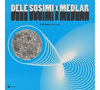 Dele Sosimi & Medlar - Full Moon Remixed [VINYL]