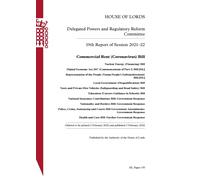 Delegated Powers and Regulatory Reform Committee 19th Report. Commercial Rent (Coronavirus) Bill. Nuclear Energy (Financing) Bill. Digital Economy Act 2017 (Commencement of Part 3) Bill [HL]. HL 155