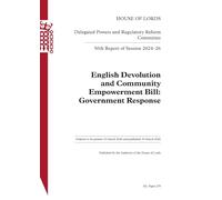 Delegated Powers and Regulatory Reform Committee 50th Report. English Devolution and Community Empowerment Bill: Government Response HL 279