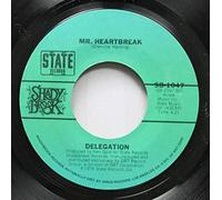 Delegation - Delegation 45 RPM Someone Oughta Write A Song (About You Baby) / Mr. Heartbreak
