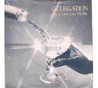 Delegation - Put A Little Love On Me