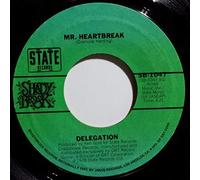 Delegation - Someone Ought A Write A Song (About You Baby) / Mr. Heartbreak - Delegation 7" 45