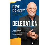 Delegation: The Most Rewarding, Frustrating . . . Awesome Part of Running Your Business