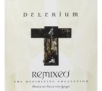 Delerium - Remixed: The Definitive Collection