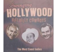 DELETED-THE WEST COAST INDIES - Swinging Hollywood Hillbilly Cowboys - the West Coast Indies