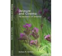 Deleuze and Cinema: The Aesthetics of Sensation