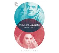 Deleuze and Lola Montès (Film Theory in Practice)