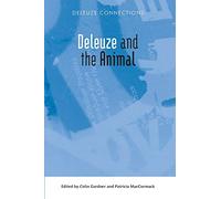 Deleuze and the Animal (Deleuze Connections)