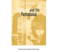 Deleuze and the Postcolonial (Deleuze Connections)