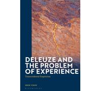 Deleuze and the Problem of Experience : Transcendental Empiricism