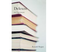 Deleuze on Literature (Deleuze and the Arts)