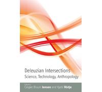 Deleuzian Intersections: Science, Technology, Anthropology: 1 (Polygons: Cultural Diversities and Intersections)