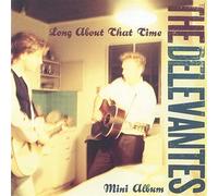 Delevantes - Long About That Time