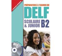 Delf Scolaire Et Junior B2 Livre de L'Eleve + CD Audio (Delf/Dalf) (French Edition) by Delphine Barreau (2014-12-01)