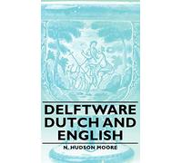 Delftware - Dutch And English