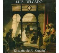 Delgado Luis - El Sueno De Al-Zaqqao
