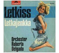 DELGADO ORCHESTER, Roberto - Letkiss / Letkajenkka / 52456