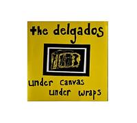Delgados - Under Canvas
