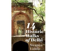 Delhi: 14 Historic Walks (Edition1)
