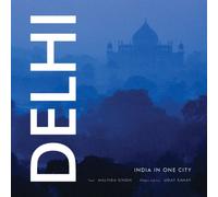 Delhi 2009: India in One City