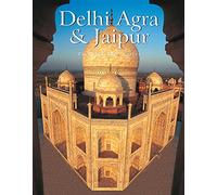 Delhi Agra & Jaipur: The Glorious Cities