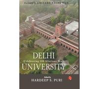 DELHI UNIVERSITY: Celebrating 100 Glorious Years