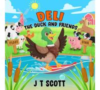 Deli the Duck and Friends (Bumper and Friends)