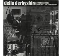 Delia Derbyshire - The Delian Mode / Blue Veils [7" VINYL]