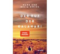 Delia Owens Mar Der Ruf der Kalahari: Die Inspiration für den Weltbes (Hardback)