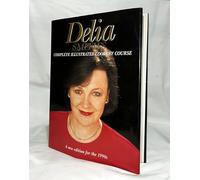 Delia Smith's Complete Illustrated Cookery Course, The Classic Edition