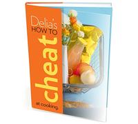 Delia's How to Cheat at Cooking
