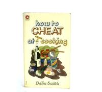 Delia's How to Cheat at Cooking