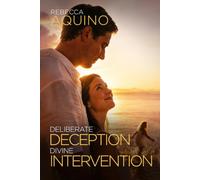 Deliberate Deception Divine Intervention