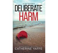 Deliberate Harm: 6 (DI 'Ziggy' Thornes Series)