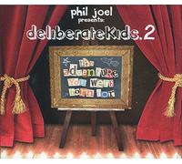 Deliberate Kids 2