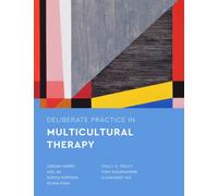 Deliberate Practice in Multicultural Therapy