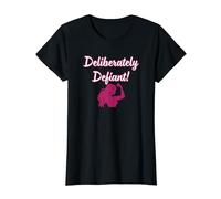 Deliberately Defiant, Let Women Speak T-Shirt