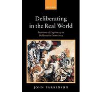 Deliberating in the Real World: Problems of Leg. Parkinson<|