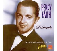 Delicado: The Great Hit Sounds of Percy Faith
