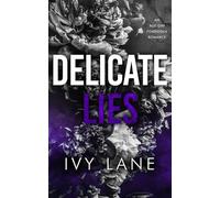 Delicate Lies: A forbidden age gap romance