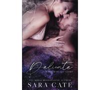 Delicate (Wicked Hearts)