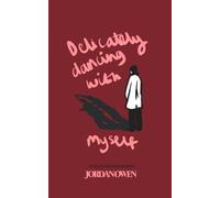 Delicately Dancing with Myself