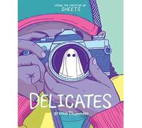 Delicates : Volume 2