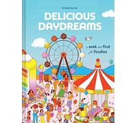 Delicious Daydreams: A Seek-and-Find for Foodies