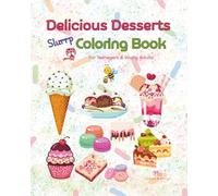 Delicious Desserts: Slurrp Coloring Book